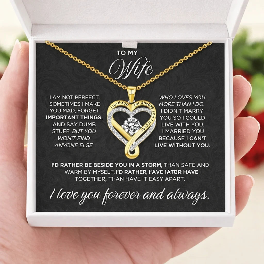To My Wife Forever & Always Heart